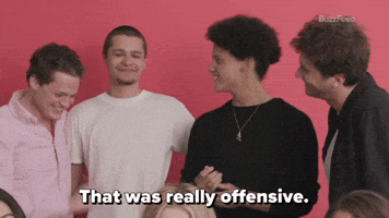 That Was Really Offensive