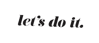 Do It Motivation Sticker by The Ladies Edge