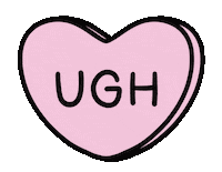 Valentines Day Ugh Sticker by kynyoubelieveit