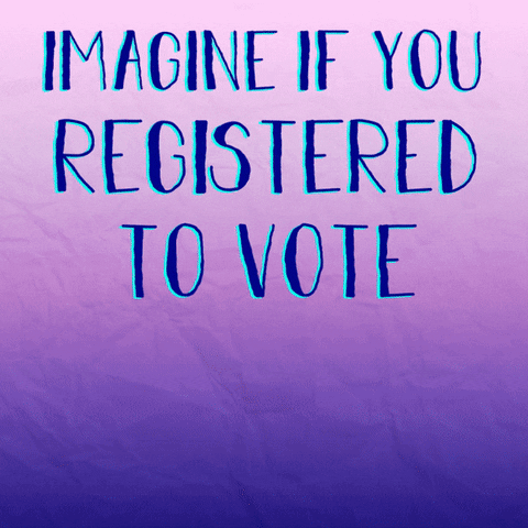 Voting Voter Registration GIF by INTO ACTION