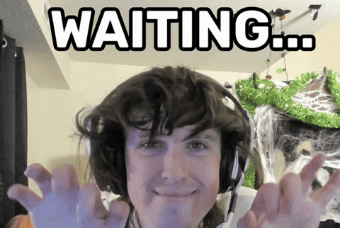 Hurry Up Waiting GIF