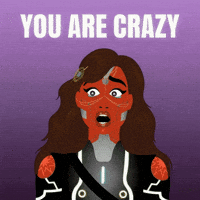 You Are Crazy GIF by World Of Women