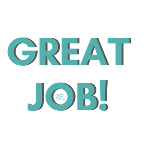 Awesome Great Job Sticker by WAKEMUSTERS