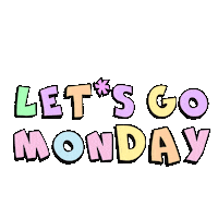 Lets Go Monday Sticker by Demic