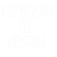 Filmezzünk Az Ágyban Sticker