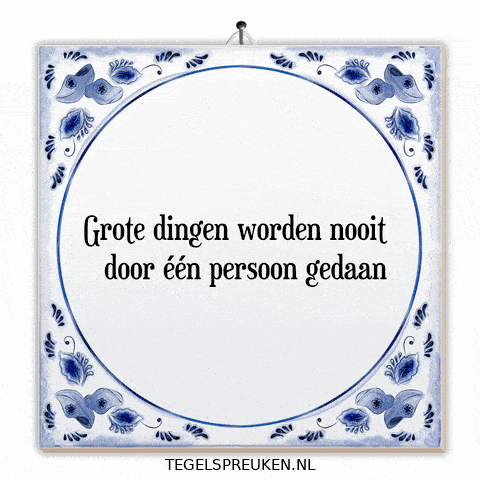 Teamwork Spreuk GIF by Tegelspreuken.nl