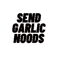 bunappetit noodles sendnoods bunappetit garlicnoodles Sticker