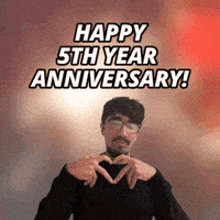 5 Year Anniversary GIF