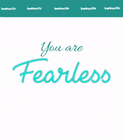 Befearless GIF by Moxifit Body Fuel