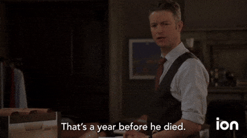 That's A Year Before He Died