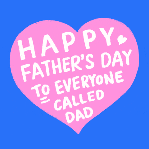Text gif. Text, "Happy Father's Day to everyone called Dad," is inside a pink heart on a blue background.