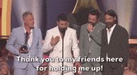 Thank You To My Friends For Holding Me Up