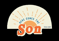 cypresscreekchurch focus son here comes the sun focus 2021 GIF