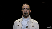 Lin Manuel Miranda Disney GIF by Hamilton: An American Musical