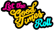Good Times Roll Sticker by Ringer's Roller Rink