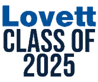 TheLovettSchool classof2025 lovett lovettlions lovettschool Sticker