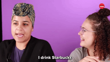 I Drink Starbucks When I'm Feeling Bougie