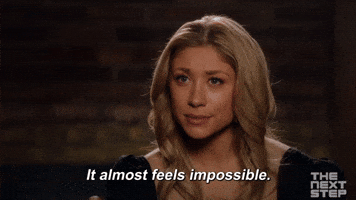 It Feels Impossible