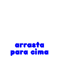Trakto_ instagram arrasta pra cima arrasta para cima arrastar pra cima Sticker