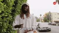 I Set Challenges for Myself