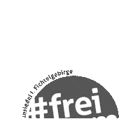 Freiraumfürmacher Sticker by Freiraum Fichtelgebirge