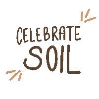 wonderofsoil celebrate soil wonderofsoil fortheloveofsoil Sticker