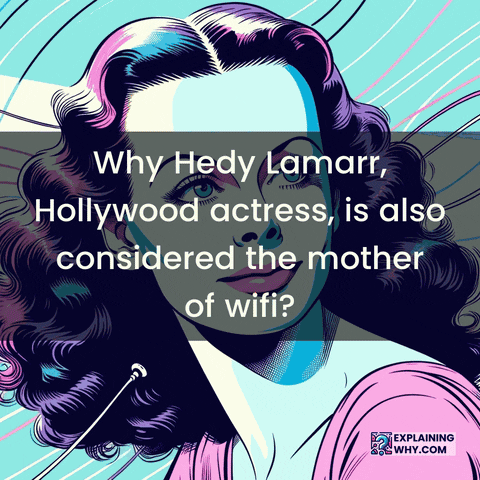 Hedy Lamarr Hollywood Actress GIF by ExplainingWhy.com