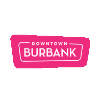 DowntownBurbank fun shopping la los angeles Sticker