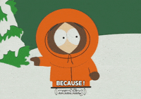 kenny mccormick explanation GIF by South Park 