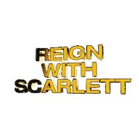 makeitreign reign with scarlett Sticker by The London Reign