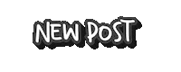New Post Sticker by KICPOPS