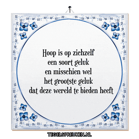 Hoop Geluk Sticker by Tegelspreuken.nl