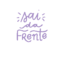 lojamelamora sai da frente melamora Sticker