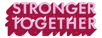 FreelancingGems together stronger strongertogether freelancinggems Sticker