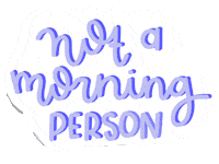 Not A Morning Person Sticker