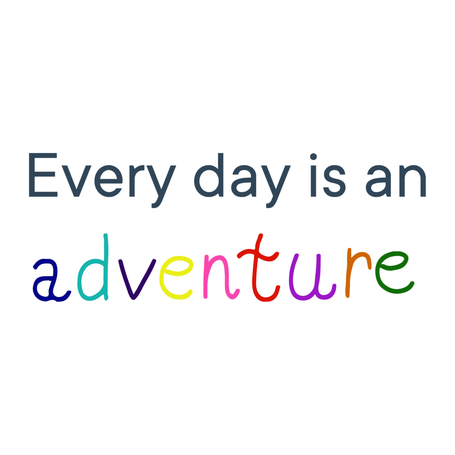 Every Day Is An Adventure Sticker by Bell English
