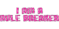 rule breakers Sticker by Bustle