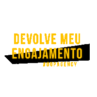 Engajamento Sticker by Oopa Agency