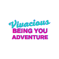 Vivacious Sticker by BeingYouBeauty