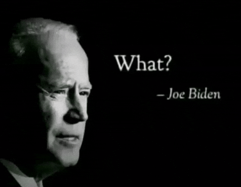 Biden What GIF