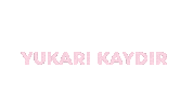 Swipe Up Sticker by Sukran Kaymak Ltd. Sti.