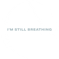 Still Breathing Sticker by Kevin Quinn