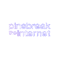 Pbti Sticker by Pins Break the Internet