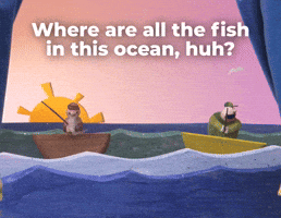 Where are the fish?