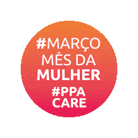 ppabrasil ppa abrindoportasparatodas mesdasmulheres ppacare Sticker