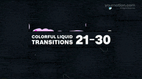 Animated Colorful Liquid Transitions 21 30
