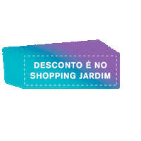 Oferta Promocao Sticker by Shopping Jardim das Américas