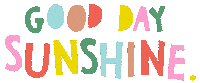 Happy Good Morning Sticker by golden freckles