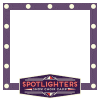 SpotlightersCamp showchoir spotlighters purpleframe purplemarquee Sticker