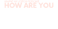 Lmlpoddy Sticker by Learnt My Lesson Podcast